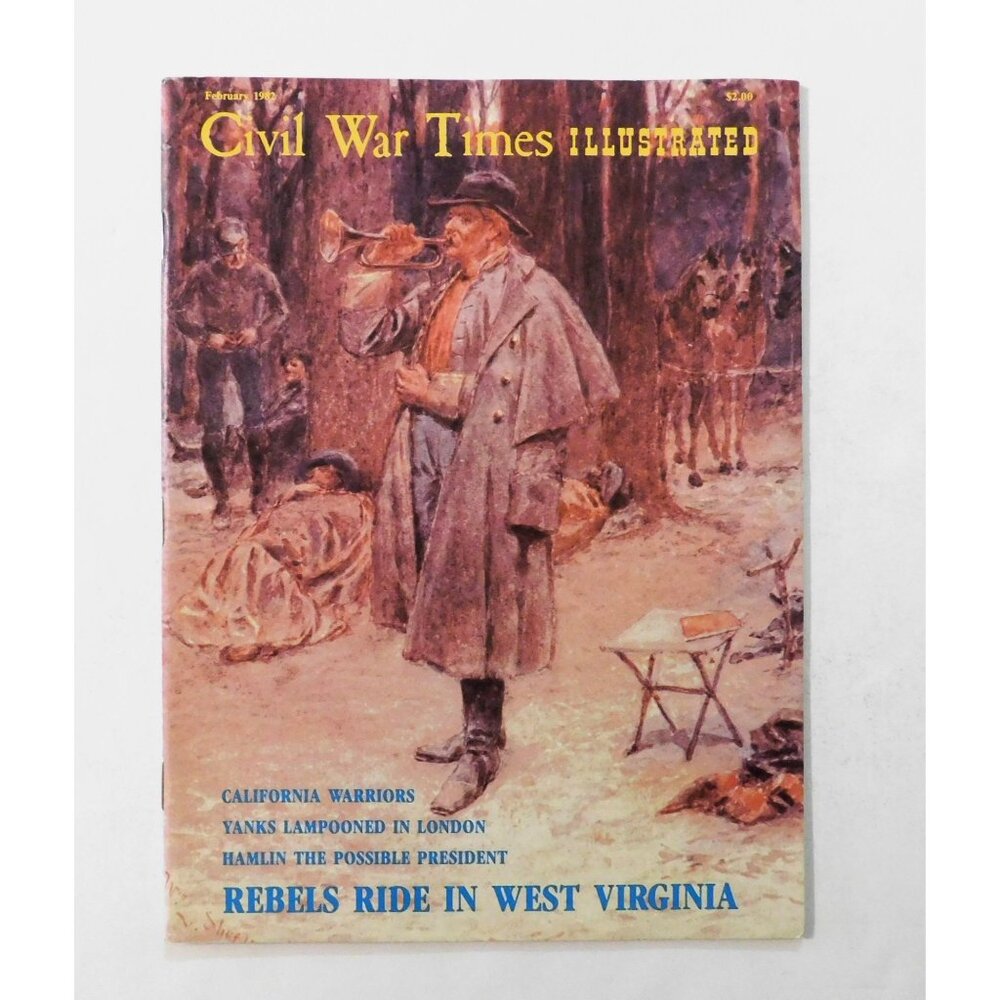 Civil War Times Illustrated Magazine February 1982 Fort Sumter Vicksburg